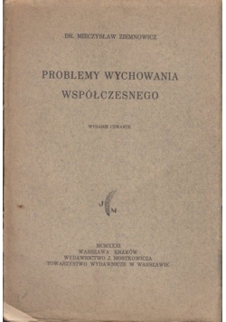 Problemy wychowania współczesnego