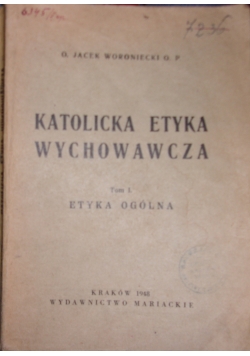 Katolicka etyka wychowawcza, 1948r.