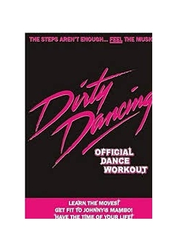 Dirty Dancing. Official Dance Workout, DVD