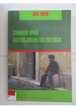 Standardy opieki instytucjonalnej dla nieletnich