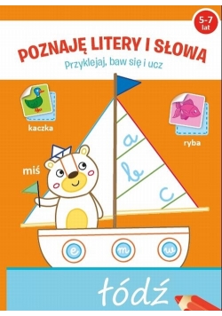 Poznaję litery i słowa Przyklejaj baw się i ucz