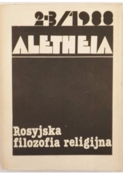 Aletheia, Nr 2 - 3 1988. Rosyjska filozofia religijna