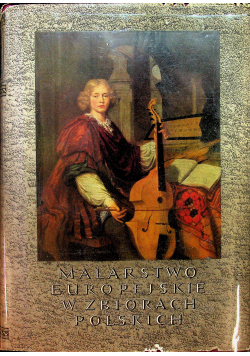 Malarstwo europejskie w zbiorach polskich