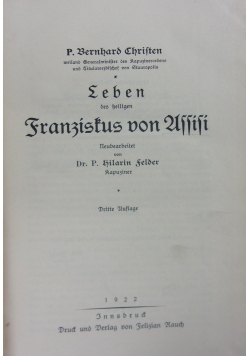 P. Bernhard Christen, Leben des heiligen Franziskus von Assisi, 1922 r.