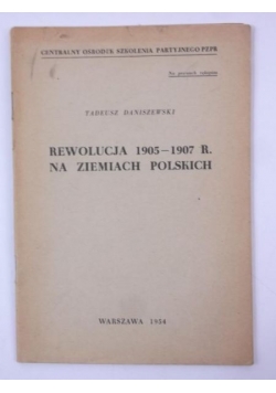 Rewolucja 1905-1907 r. na Ziemiach Polskich