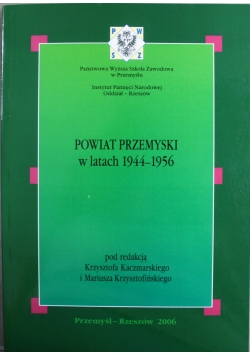 Powiat Przemyski w latach 1944 1956