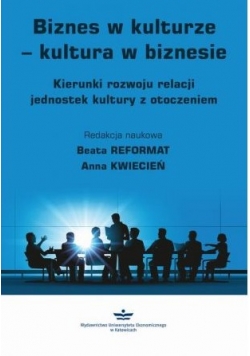 Biznes w kulturze kultura w biznesie