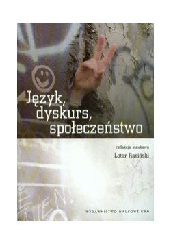 Język, dyskurs, społeczeństwo