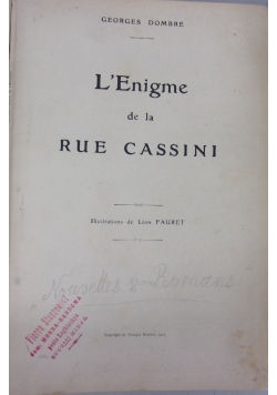 L'Enigme de la Rue Cassini, 1910 r.