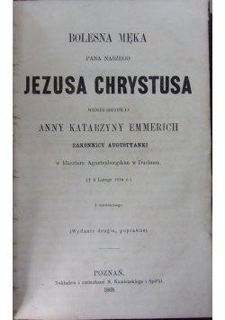 Bolesna Męka Pana naszego Jezusa Chrystusa, 1868 r.