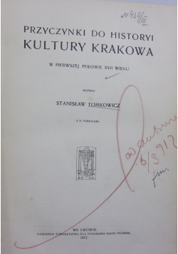 Przyczynki do Historyi kultury Krakowa 1912 r