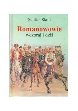 Romanowie wczoraj i dziś