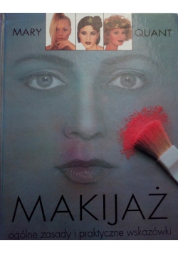 Makijaż ogólne zasady i praktyczne wskazówki