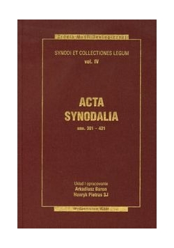 Acta synodalia - od 381 do 431 roku, Tom 4