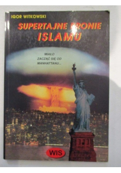 Supertajne bronie islamu