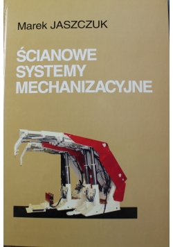 Ścianowe systemy mechanizacyjne