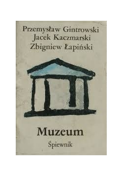 Muzeum i śpiewnik