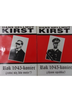 Rok 1945- koniec. Tom I i II