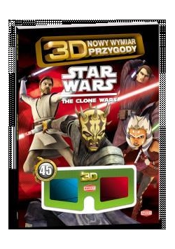3D Nowy wymiar zabawy. Star Wars: The Clone Wars
