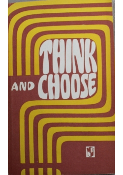 Think and choose