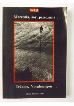 Marzenia sny przeczucia... Traume, Vorahnungen...