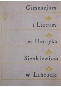 Gimnazjum i Liceum im  Henryka Sienkiewicza w Łańcucie