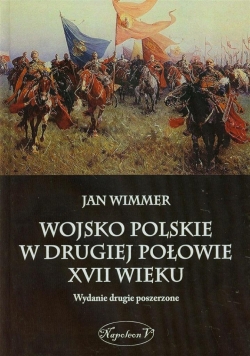 Wojsko Polskie w drugiej polowie XVII wieku