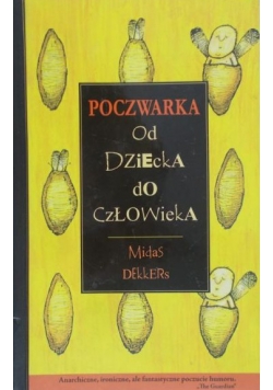 Poczwarka od dziecka do człowieka
