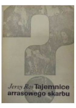 Tajemnice arrasowego skarbu