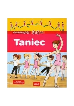 Dzieciaki pytają Taniec 3/6 lat