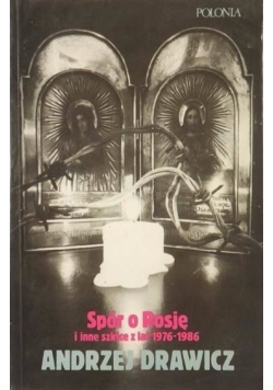 Spór o Rosję i inne szkice z lat 1976 - 1986