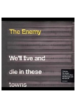 We'll Live And Die In These Towns płyta CD