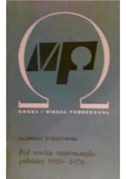 Pół wieku matematyki polskiej 1920-1970