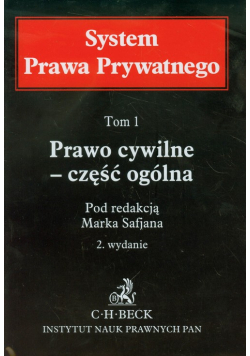 Prawo cywilne część ogólna tom 1 SYSTEM PRAWA PRYWATNEGO