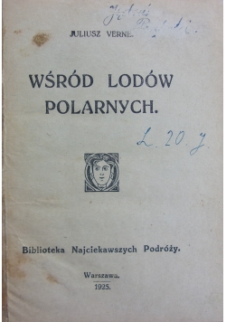 Wśród lodów polarnych, 1925r.