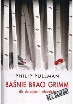 Baśnie braci Grimm dla dorosłych i młodzieży