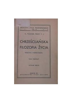 Chrześcijańska filozofja życia I, 1931 r.