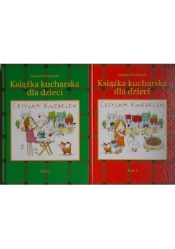 Książka kucharska dla dzieci ,Tom I,II