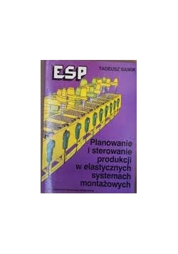 Planowanie i sterowanie produkcji w elastycznych systemach montażowych