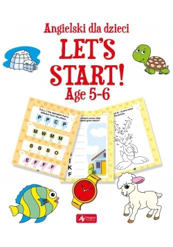 Angielski dla dzieci. Let's Start! Age 5-6, nowa