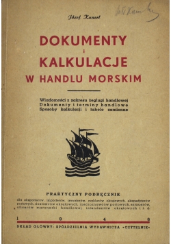 Dokumenty i kalkulacje w handlu morskim 1946 r