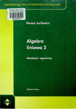 Algebra liniowa 2 Kolokwia i egzaminy