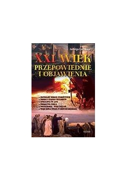 XXI wiek. Przepowiednie i objawienia