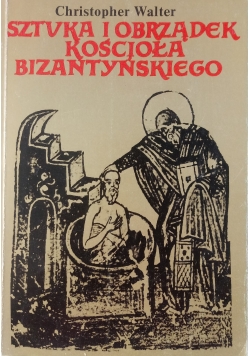 Sztuka i obowiązek kościoła bizantyjskiego