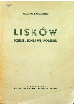 Lisków Dzieje jednej wsi polskiej 1937 r.