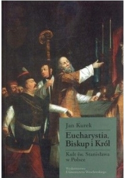 Eucharystia Biskup i Król
