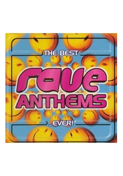 The best rave anthems ever CD