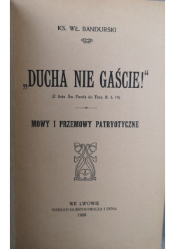 Ducha nie gaście!, 1909 r.