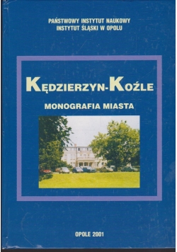Kędzierzyn Koźle Monografia miasta