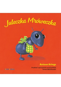 Juleczka Mróweczka